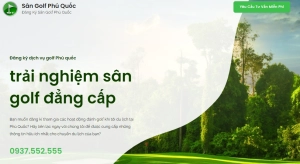 Tư vấn & Thiết kế Website Dịch vụ Sân Golf Phú Quốc