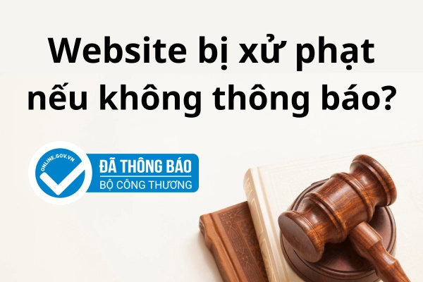 Website bị xử phạt khi không đăng ký với Bộ Công Thương