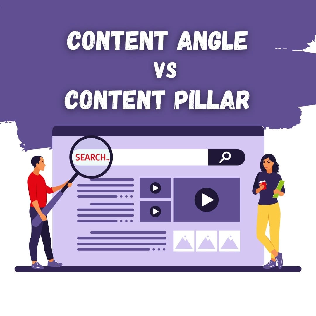 Sự khác biệt giữa Content Pillar và Content Angle