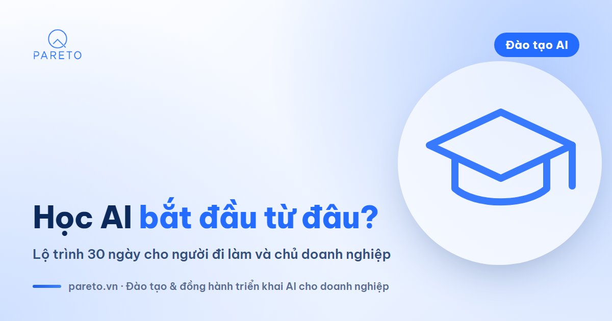 Lộ trình học AI 30 ngày cho người mới bắt đầu